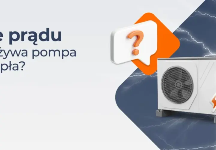 Ile prądu zużywa pompa ciepła 200m2? Sprawdź, ile możesz zaoszczędzić